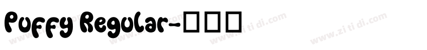 Puffy Regular字体转换